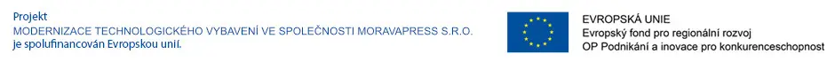Modernizace technologického vybavení ve společnosti Moravapress s.r.o.