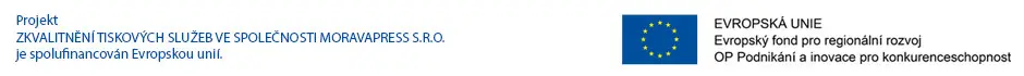 Zkvalitnění tiskových služeb ve společnosti Moravapress s.r.o.